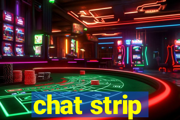 chat strip